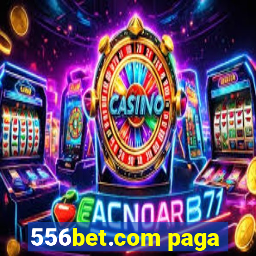 556bet.com paga